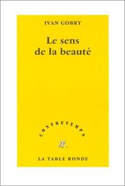 Cover of: Le Sens de la beauté by Ivan Gobry