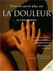 Cover of: Pour en savoir plus sur la douleur et vivre mieux