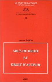 Cover of: Abus de droit et droit d'auteur by Ch. Caron