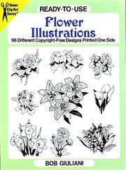 Cover of: Ready-to-Use Flower Illustrations: 96 Different Copyright-Free Designs Printed One Side (Clip Art Series)