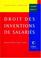 Cover of: Droit des inventions de salariés