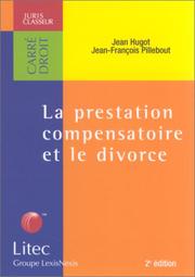 Cover of: La prestation compensatoire et le divorce