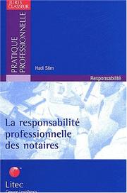 Cover of: La responsabilite professionnelle des notaires