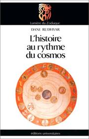 Cover of: L'Histoire au rythme du cosmos by Dane Rudhyar