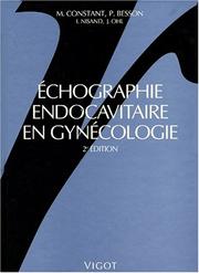 Cover of: Echographie endocavitaire en gynécologie by M. Constant, P. Besson