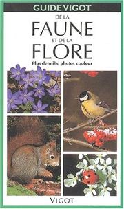 Cover of: Guide Vigot de la faune et de la flore by Ursula Stichmann-Marny, Erich Kretzschmar