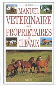 Cover of: Manuel vétérinaire pour propriétaires de chevaux by N. Loving