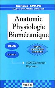 Cover of: 1000 questions-réponses sur anatomie, physiologie, biomécanique