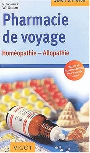 Cover of: Santé en voyage : Homéopathie, allopathie