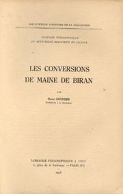 Les conversions de Maine de Biran ... by Henri Gaston Gouhier