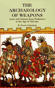 The archaeology of weapons by Ewart Oakeshott