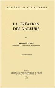 Cover of: La Création des valeurs