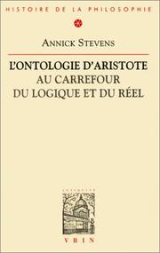 Cover of: L'ontologie d'Aristote, au carrefour du logique et du réel