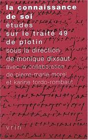 Cover of: La connaissance de soi. études sur le traite 49 de plotin