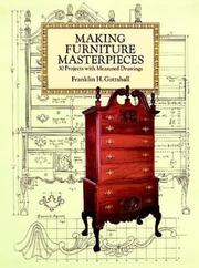 Cover of: Making furniture masterpieces: 30 projects with measured drawings