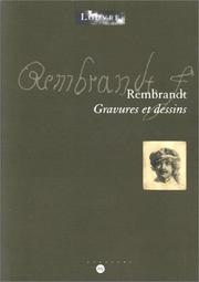Cover of: Rembrandt : gravures et dessins  by 