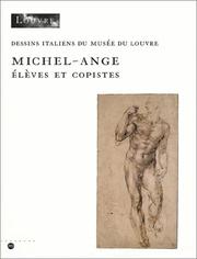 Cover of: Michel-Ange : Elève et copiste (dessins italiens du musée du Louvre)