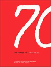 Cover of: Les Années 70 : L'Art en cause
