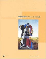 Cover of: Oeuvres de Jirí Kolár by Jirí Kolár, Emmanuel Starcky, Sophie Barthélémy, Marie Klimesová, Musée des beaux-arts de Dijon