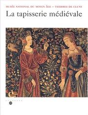 Cover of: La tapisserie medievale