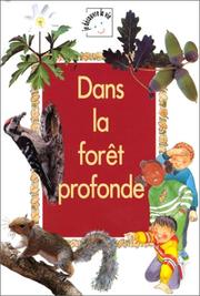 Cover of: Dans la forêt profonde by Humphrey, Paul, Paul Humphrey, Paul Humphrey, Denis-Paul Mawet, Carolyn Franklin Scrace