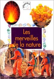 Cover of: Les merveilles de la nature
