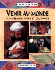 Cover of: Venir au monde by Anita Ganeri