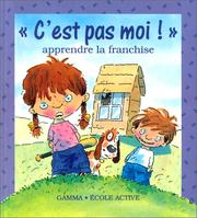 Cover of: CÂest pas moi ! La franchise