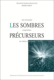 Cover of: Les sombres précurseurs  by Francis Chateauraynaud, Didier Torny