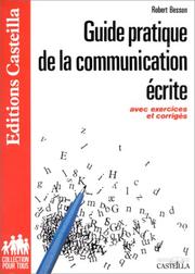 Cover of: Guide pratique de la communication écrite, CAP-BEP. Avec exercices et corrigés
