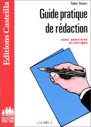 Cover of: Guide pratique de rédaction, avec exercices et corrigés