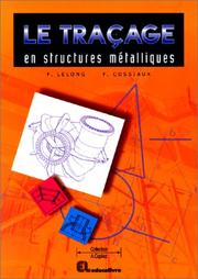 Cover of: LeTraçage en structures métalliques  by Frédy Lelong, Francis Cossiaux