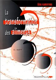 Cover of: La transformation des aliments