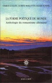 Cover of: La Forme poétique du monde  by Charles Le Blanc, Laurent Margentin, Olivier Schefer