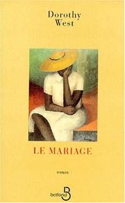 Cover of: Le mariage by Dorothy West