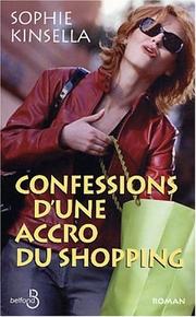 Cover of: Confessions d'une accro du shopping