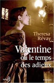 Cover of: Valentine ou le temps des adieux