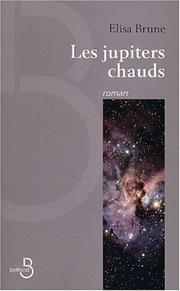 Cover of: Les Jupiters chauds by Elisa Brune