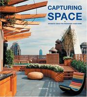 Cover of: Capturing Space: Dramatic Ideas for Reshaping Your Home