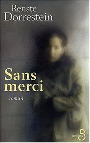 Cover of: Sans merci by Renate Dorrestein