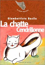 Cover of: La Chatte Cendrillon ; suivi de Visage, Le Coeur fécondant