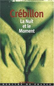 Cover of: La Nuit et le Moment