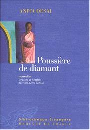 Cover of: Poussière de diamant by Anita Desai, Anne-Cécile Padoux