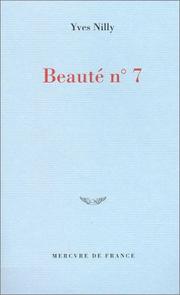 Cover of: Beauté, numéro 7 by Yves Nilly