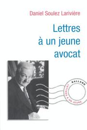 Cover of: Lettres à un jeune avocat by D. Soulez-Larivière