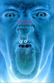 Cover of: Le Maître des amours by Erik Rémès