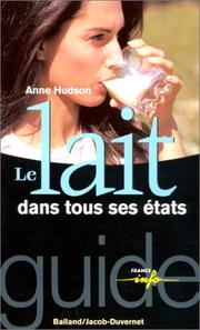 Cover of: Le Lait dans tous ses états