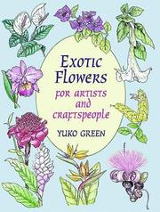Cover of: Exotic flowers for artists and craftspeople