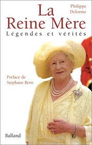 Cover of: La Reine Mère : Légendes et vérités