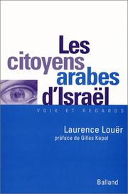 Cover of: Les Citoyens arabes d'Israël by Laurence Louër, Gilles Kepel